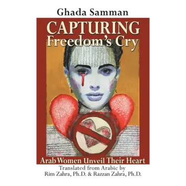 Capturing Freedom's Cry: Arab Women Unveil Their Heart