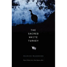 The Sacred White Turkey