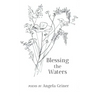 Blessing the Waters