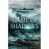 Game of Shadows: A Sean Wyatt Thriller
