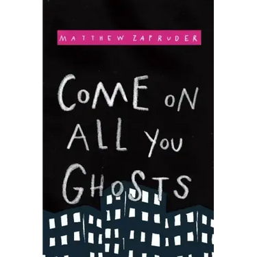 Come on All You Ghosts