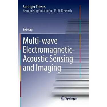 Multi-Wave Electromagnetic-Acoustic Sensing and Imaging
