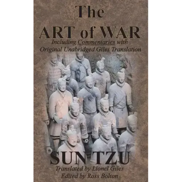The Art of War (Including Commentaries with Original Unabridged Giles Translation)