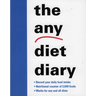 The Any Diet Diary: Count Your Way to Success