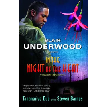 In the Night of the Heat: A Tennyson Hardwick Novel