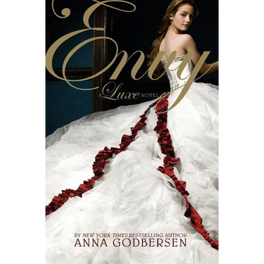 Envy: A Luxe Novel