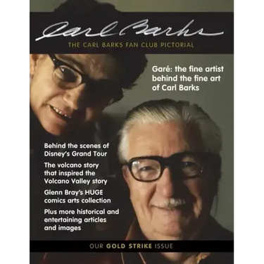The Carl Barks Fan Club Pictorial: Our Gold Strike Issue