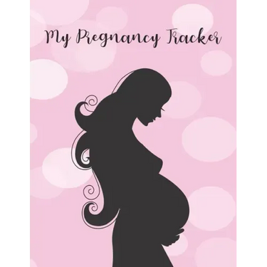 My Pregnancy Tracker: From Bump to Birth - 100 Pages - 8.5" x 11"