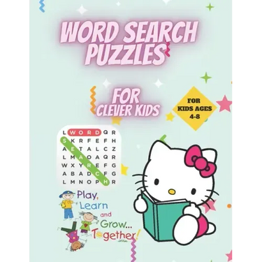 Word Search Puzzles for Clever Kids 4-8: First Kids Word Search Puzzle Book ages 4-6 & 6-8. Word for Word Wonder Words Activity for Children 4, 5, 6,