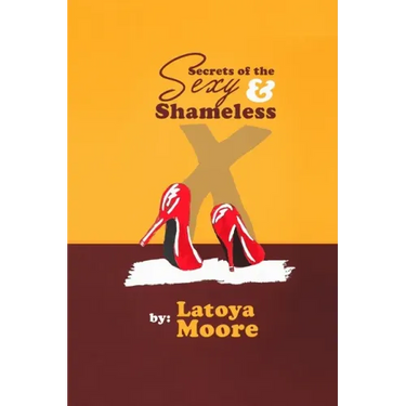 Secrets of the Sexy & Shameless