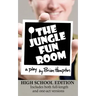 The Jungle Fun Room (High School Edition)