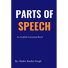 Parts of Speech: An English Grammar Book