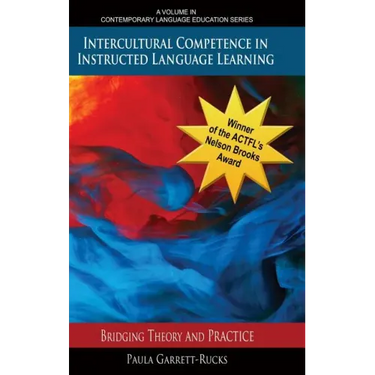 Intercultural Competence in Instructed Language Learning: Bridging Theory and Practice