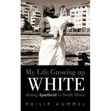 My Life Growing Up White During Apartheid in South Africa
