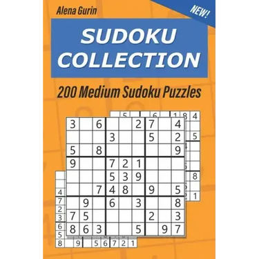 Sudoku Collection: 200 Medium Sudoku Puzzles 9x9
