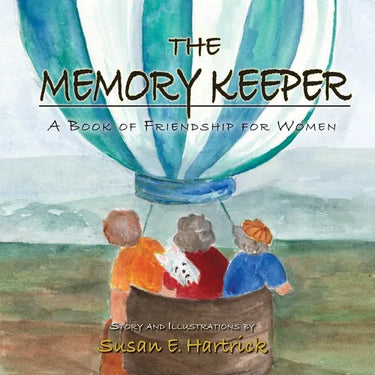 The Memory Keeper: A Book of Friendship for Women