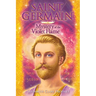 Saint Germain: Mystery of the Violet Flame