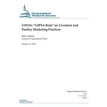USDA's "GIPSA Rule" on Livestock and Poultry Marketing Practices
