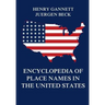 Encyclopedia of Place Names in the United States