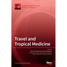 Travel and Tropical Medicine
