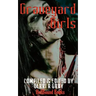 Graveyard Girls
