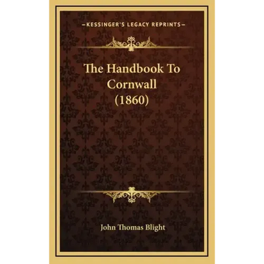 The Handbook To Cornwall (1860)