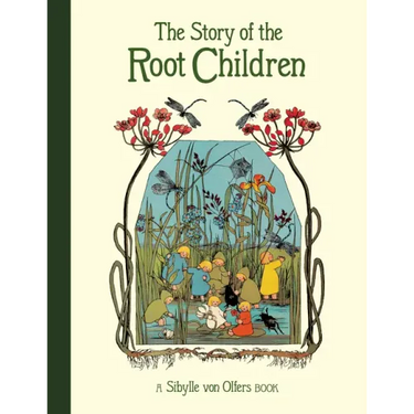 The Story of the Root Children