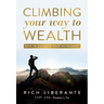 Climbing Your Way to Wealth: How to Navigate Your Retirement