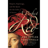 A Perfect Red: Empire, Espionage, and the Quest for the Color of Desire