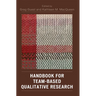 Handbook for Team-Based Qualitative Research