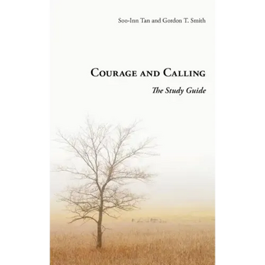 Courage and Calling: The Study Guide
