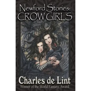 Newford Stories: Crow Girls
