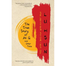 Selected Stories of Lu Hsun: The True Story of Ah Q and Other Tales