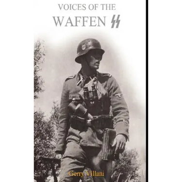 Voices of the Waffen SS