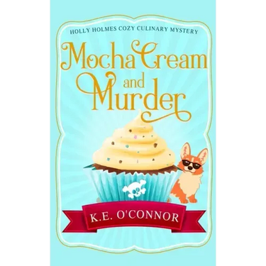 Mocha Cream and Murder