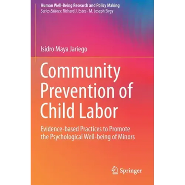 Community Prevention of Child Labor: Evidence-Based Practices to Promote the Psychological Well-Being of Minors
