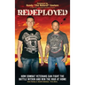 Redeployed: How Combat Veterans Can Fight the Battle Within and Win the War at Home