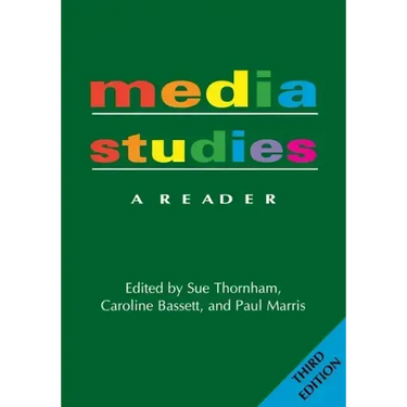Media Studies: A Reader - 3nd Edition