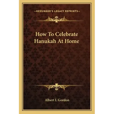 How to Celebrate Hanukah at Home