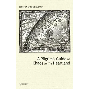 A Pilgrim's Guide To Chaos In The Heartland