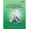 A Step-by-Step Approach to Using SAS for Factor Analysis and Structural Equation Modeling, Second Edition
