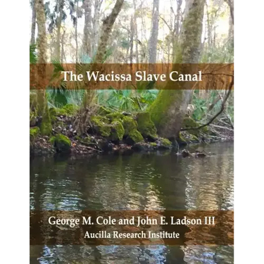 The Wacissa Slave Canal