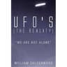 UFO's (The Reality): "We are not alone"