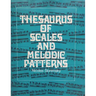 Thesaurus of Scales and Melodic Patterns