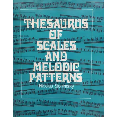 Thesaurus of Scales and Melodic Patterns