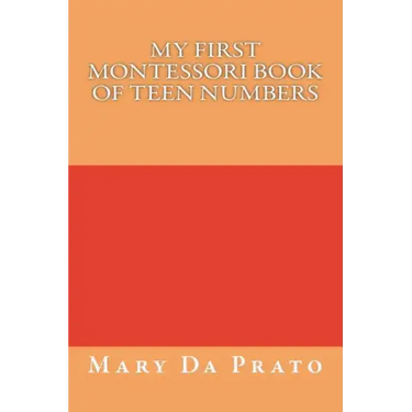 My First Montessori Book of Teen Numbers