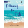 Following The Tide - Our Yarning