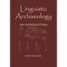Linguistic Archaeology: An Introduction