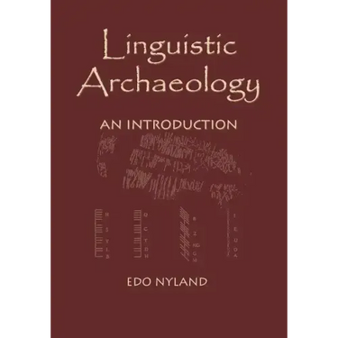 Linguistic Archaeology: An Introduction