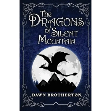 The Dragons of Silent Mountain